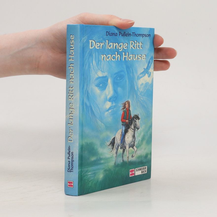 Diana Pullein-Thompson Der lange Ritt nach Hause