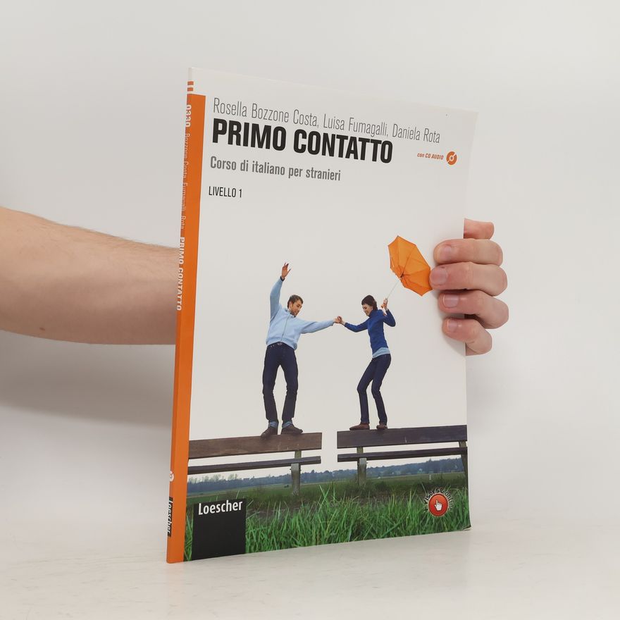 Daniela Rota Primo contatto. Corso di italiano per stranieri