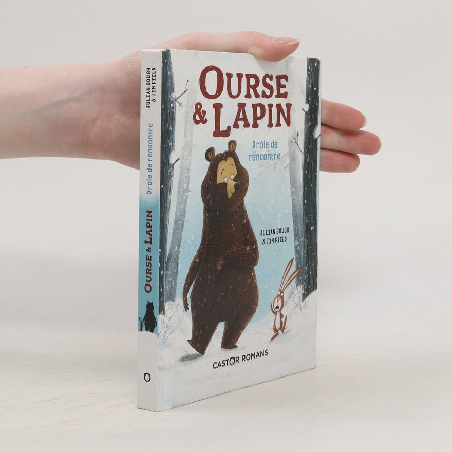 Julian Gough Ourse&Lapin. Drole de rencontre