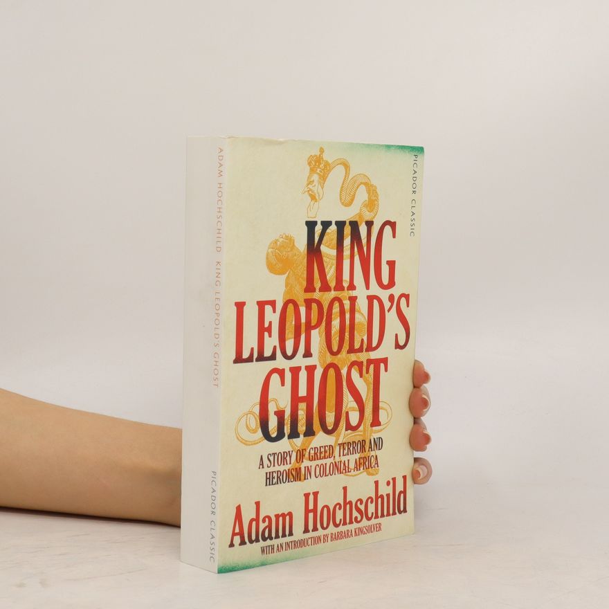 Adam Hochschild King Leopold's Ghost