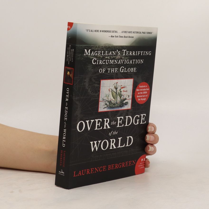 Laurence Bergreen Over the Edge of the World
