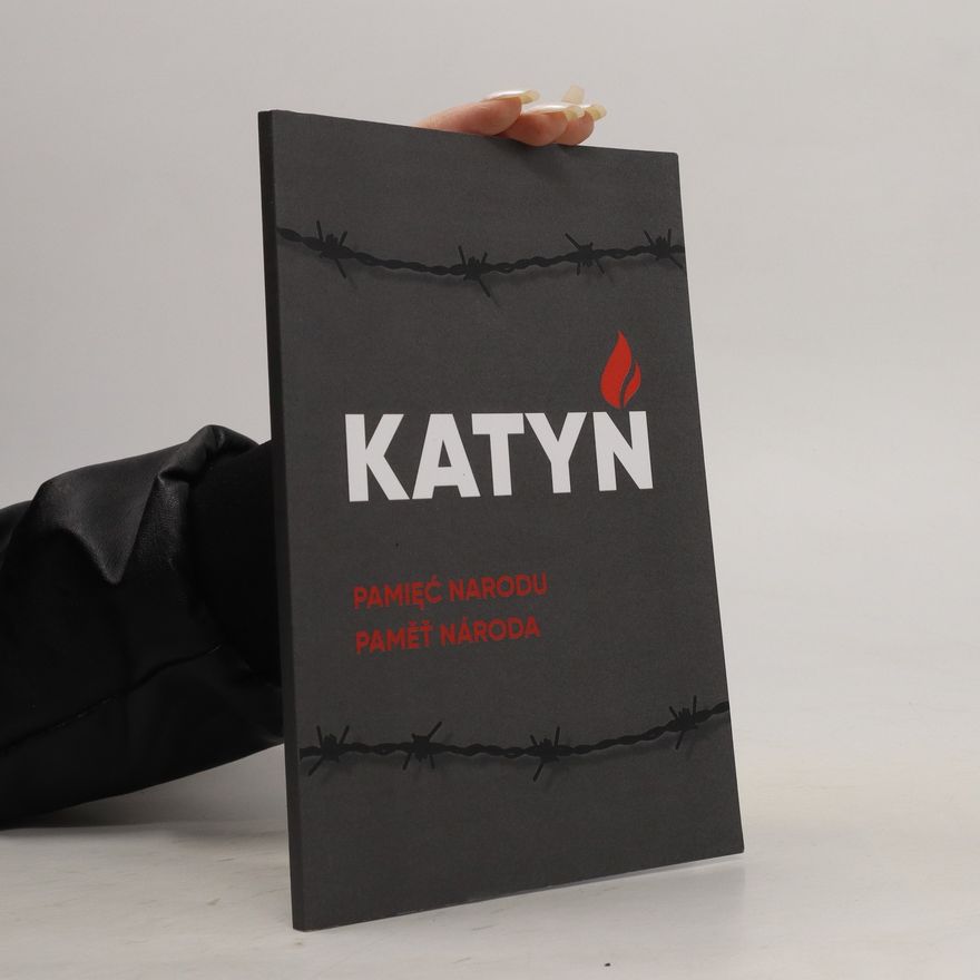 Autorenkollektiv Katyń - pamięć narodu