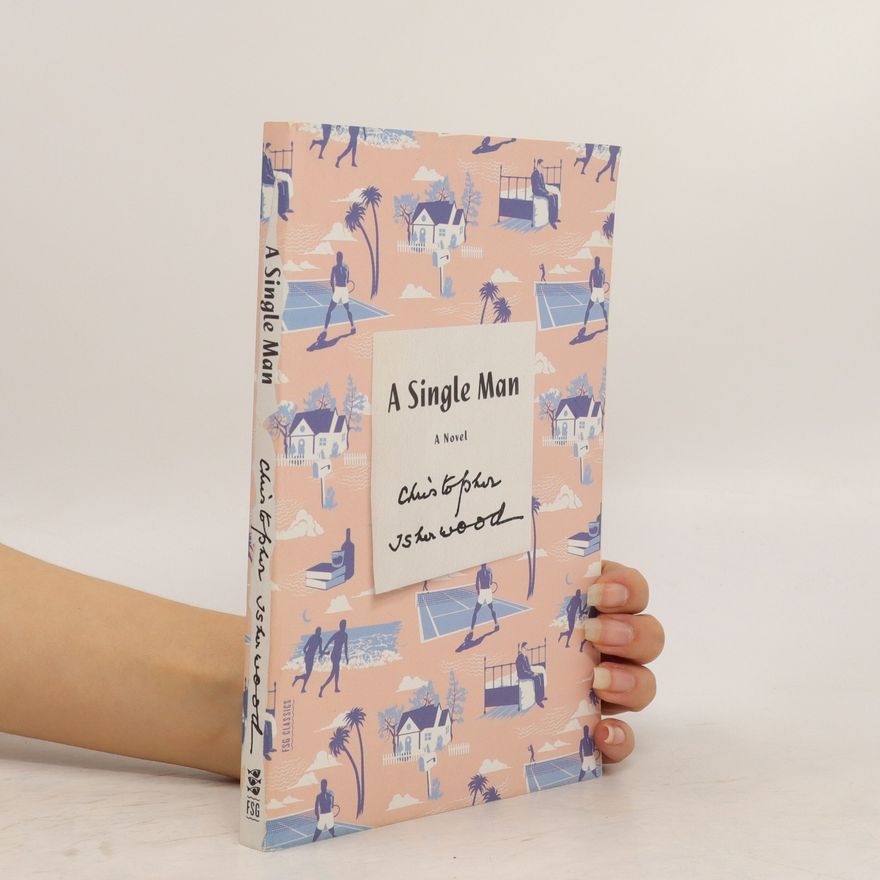 Christopher Isherwood A Single Man