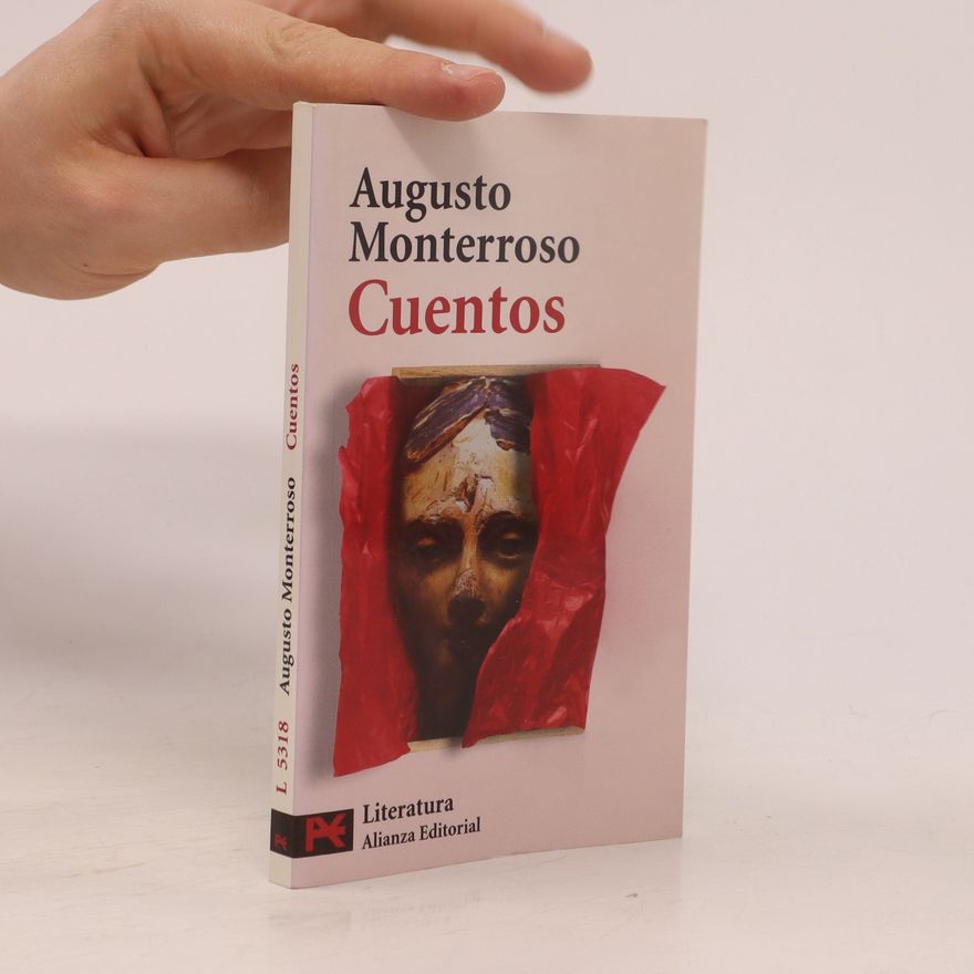 Augusto Monterroso Cuentos