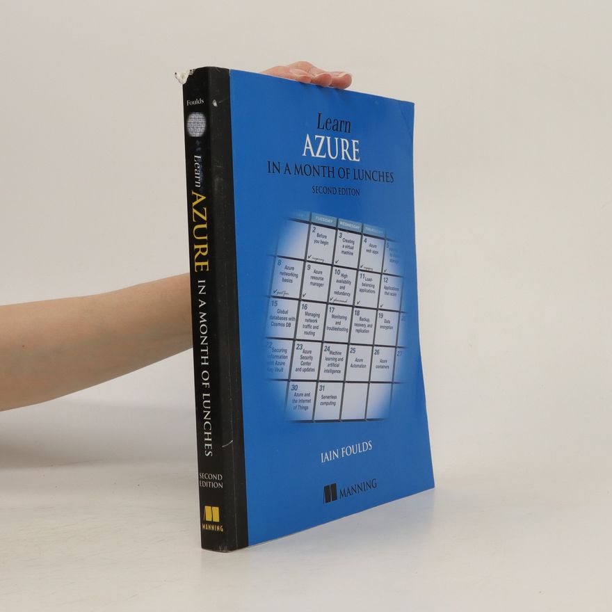 Iain Foulds Learn Azure in a Month of Lunches, Second Edition
