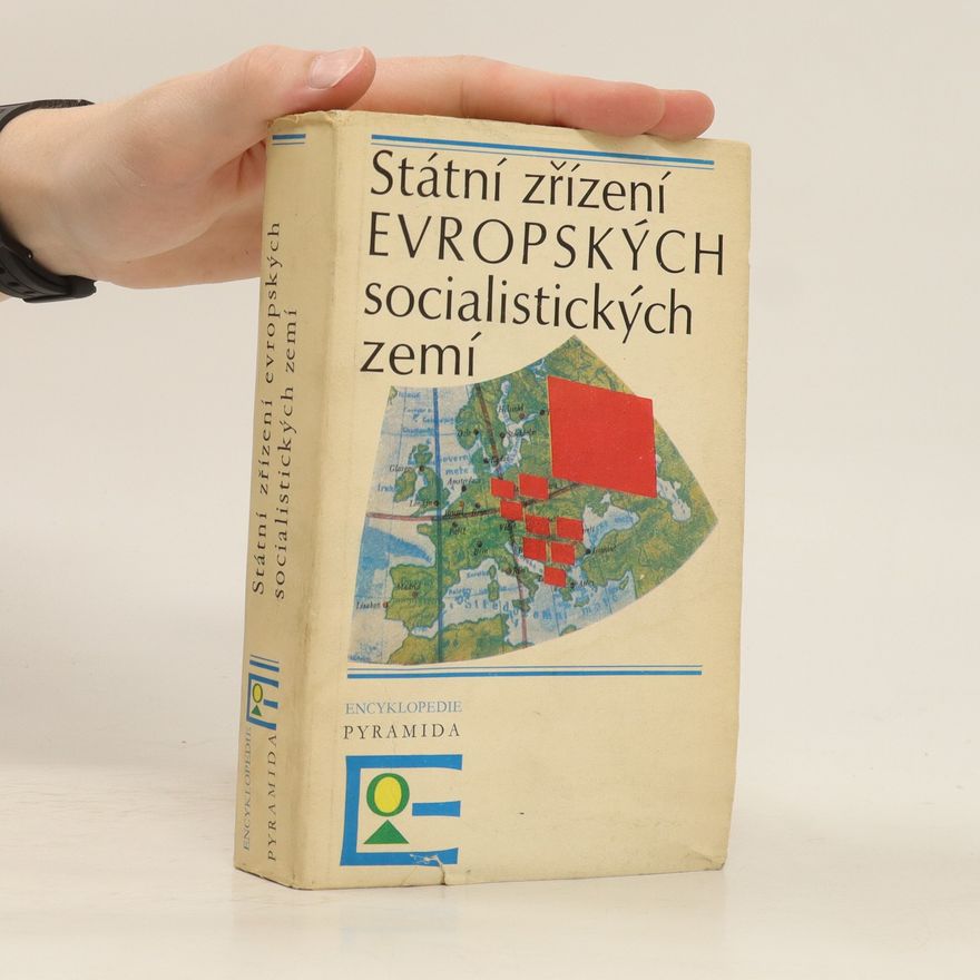 Kolektiv autorů Státní zřízení Evropských socialistických zemí