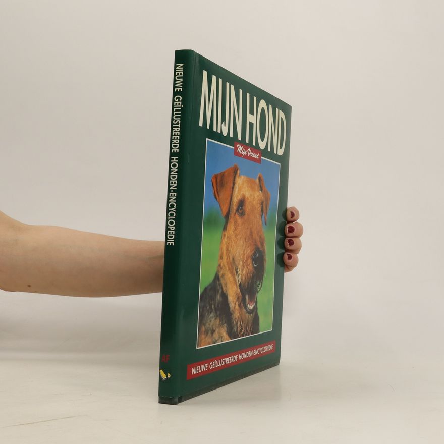 Kolektiv autorů Mijn Hond. Mijn Vriend. AF