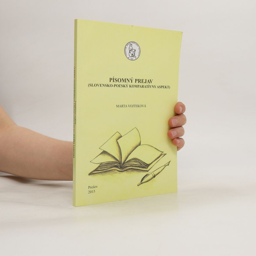 Marta Vojteková Písomný prejav (slovensko-pol'ský komparatívny aspekt)