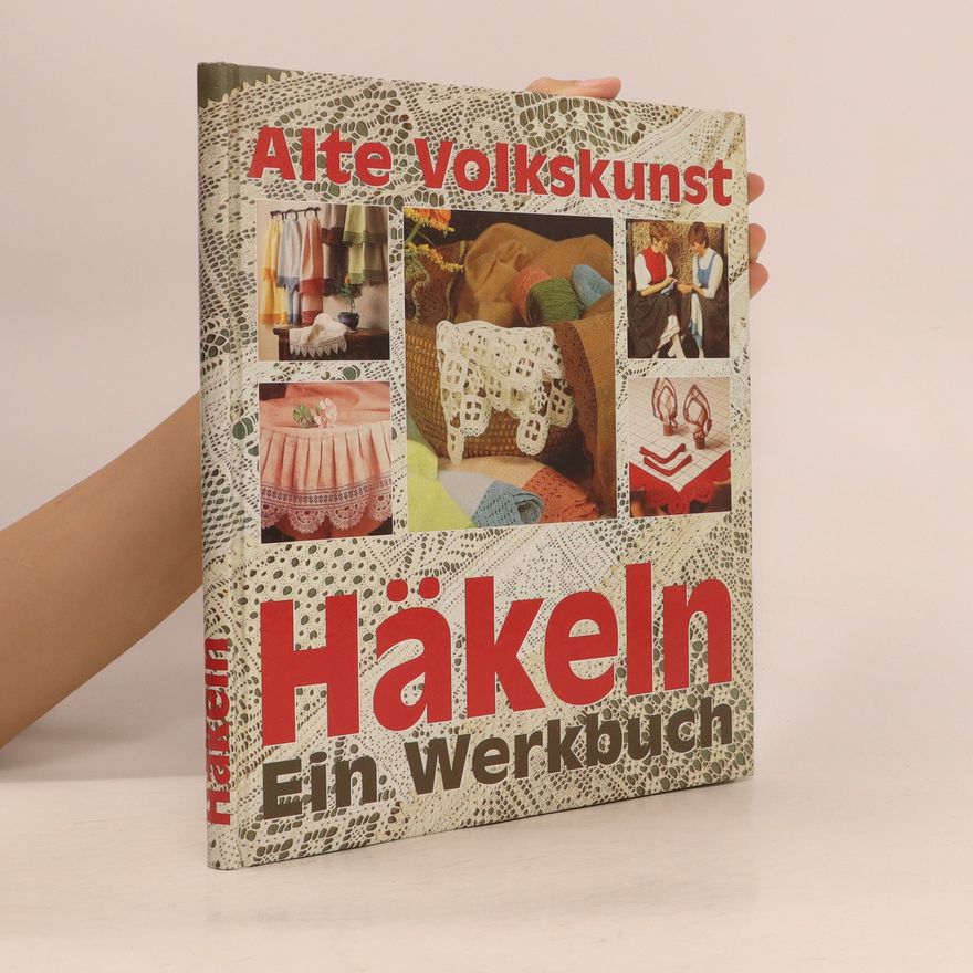 Collectif d'auteurs Alte Volkskunst. Häkeln