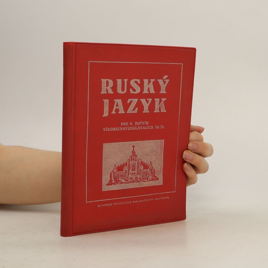 Various authors Ruský jazyk pre 8. ročník všeobecnovzdelávacích škôl