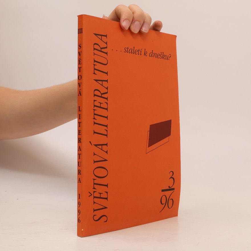 Kolektiv autorů Světová literatura III. Staletí k dnešku? 3/96