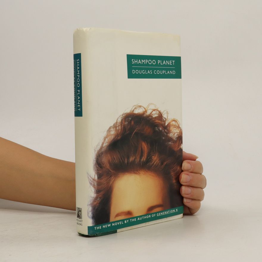 Douglas Coupland Shampoo Planet