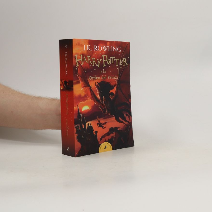 Joanne K. Rowling Harry Potter y la Orden del Fénix