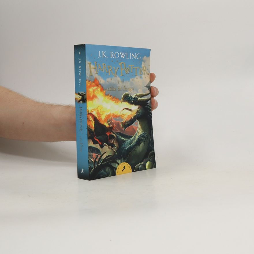 Joanne K. Rowling Harry Potter y el cáliz de fuego