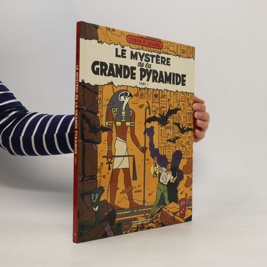 Edgar Pierre Jacobs Le Mystère de la Grande Pyramide - Tome 1