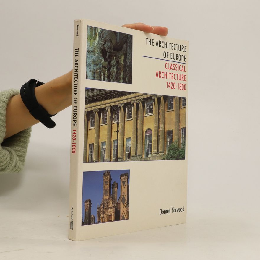 Doreen Yarwood The Architecture of Europe