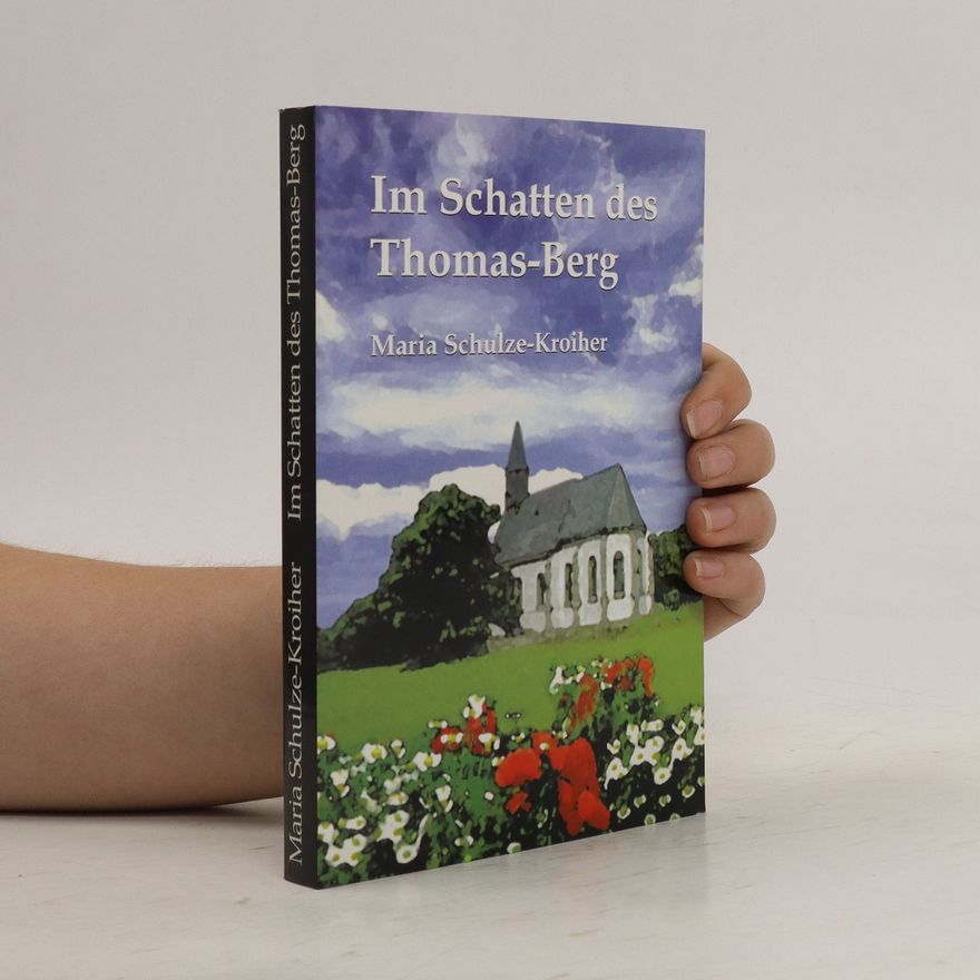 Maria SchulzeKroiher Im Schatten des Thomas-Berg