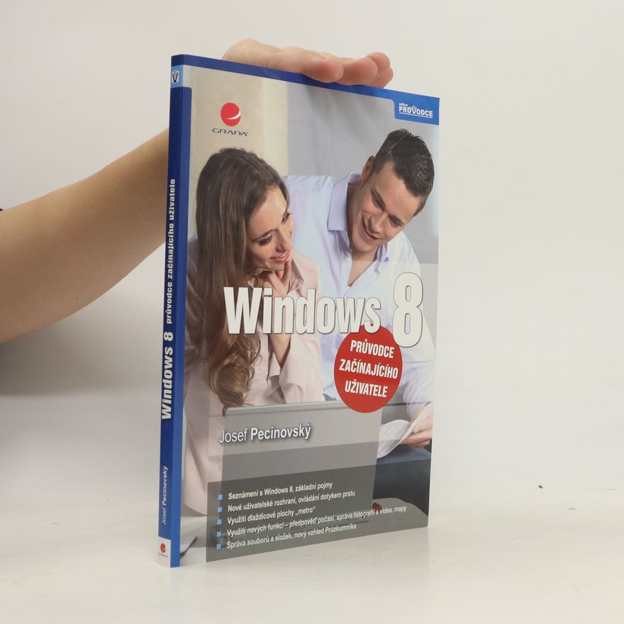 Josef Pecinovský Windows 8 – průvodce začínajícího uživatele