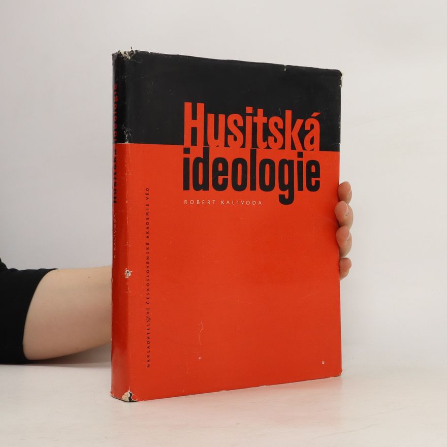 Robert Kalivoda Husitská ideologie