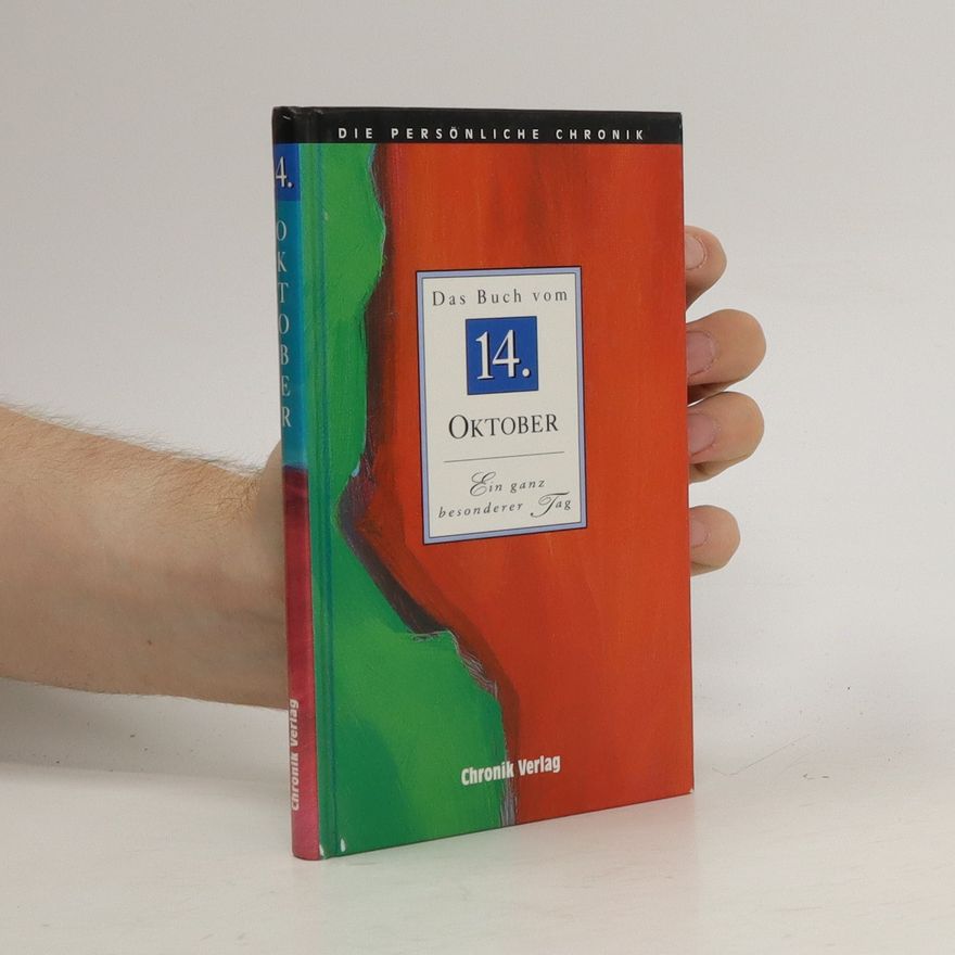Autorenkollektiv Die persönliche Chronik, Das Buch vom 14. Oktober