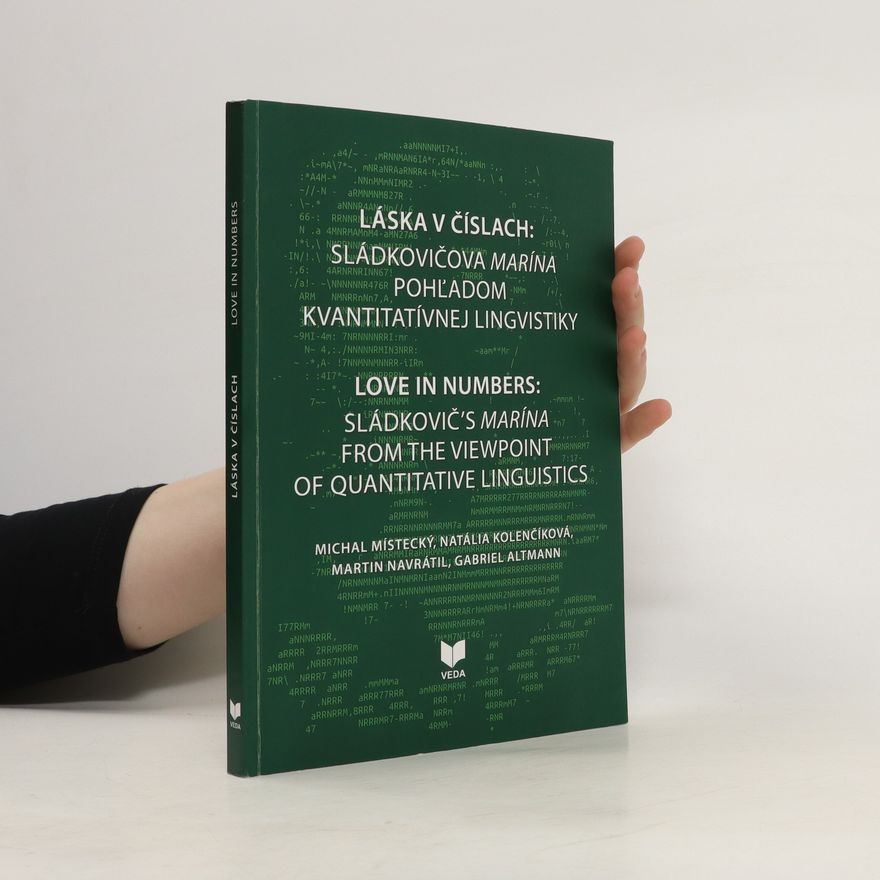 Michal Místecký Láska v číslach: Sládkovičova Marína pohľadom kvantitatívnej lingvistiky