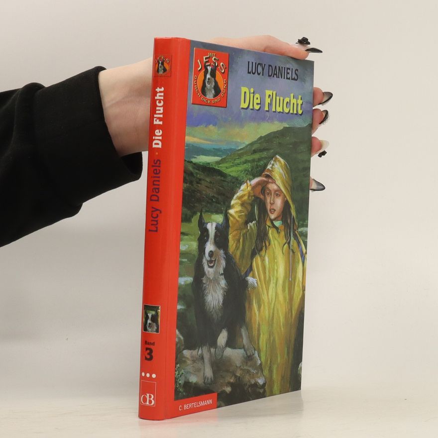 Lucy Daniels Die Flucht
