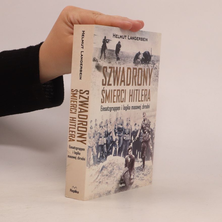 Helmut Langerbein Szwadrony smierci Hitlera