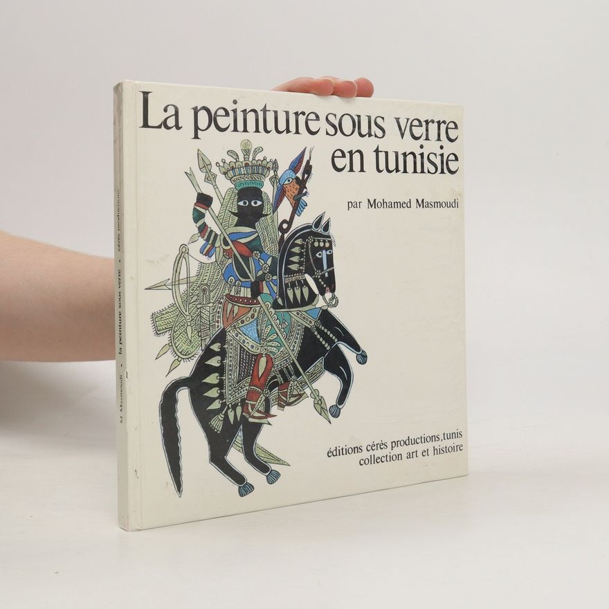 Mohamed Masmoudi La peinture sous verre en tunisie