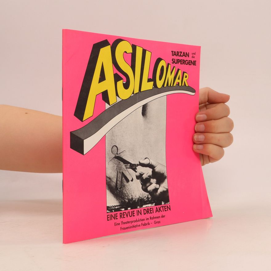 Autorenkollektiv ASILOMAR oder Tarzan und die Supergene