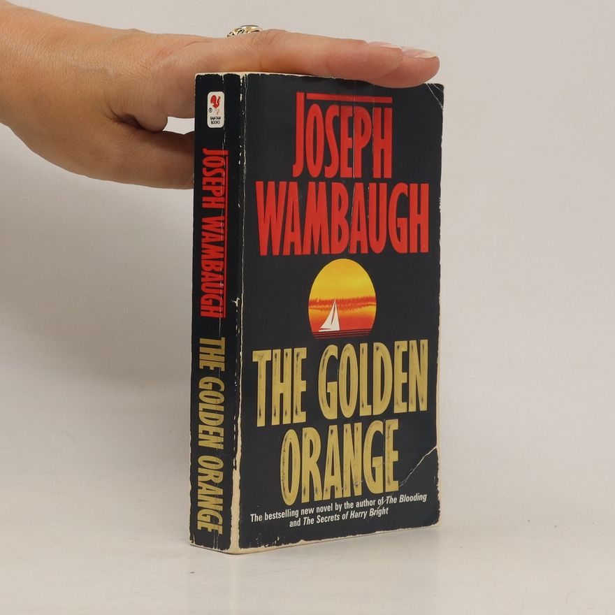 Joseph Wambaugh The Golden Orange
