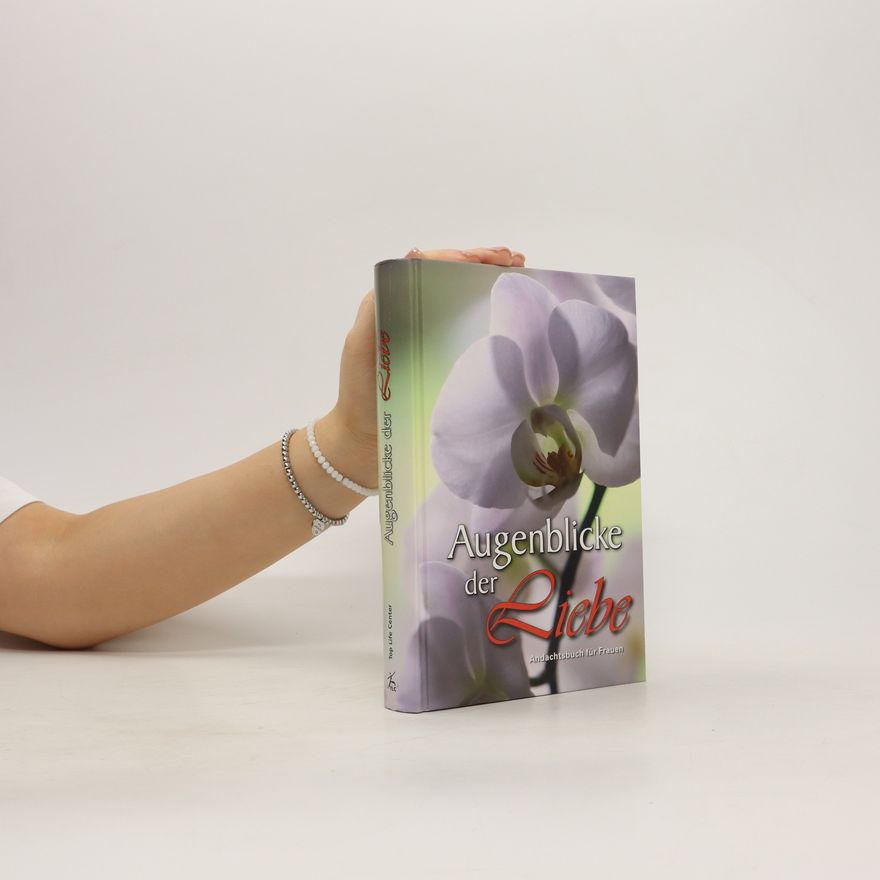 Autorenkollektiv Augenblicke der Liebe