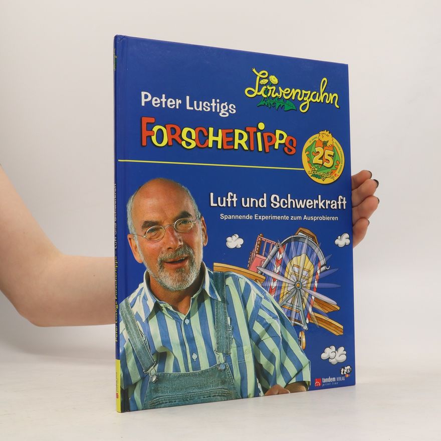Various authors Forschertipps. Luft und Schwerkraft