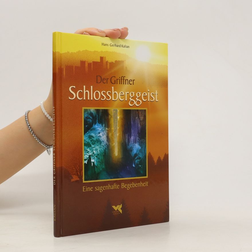 Hans Gerhard Kalian Der Griffner Schlossberggeist