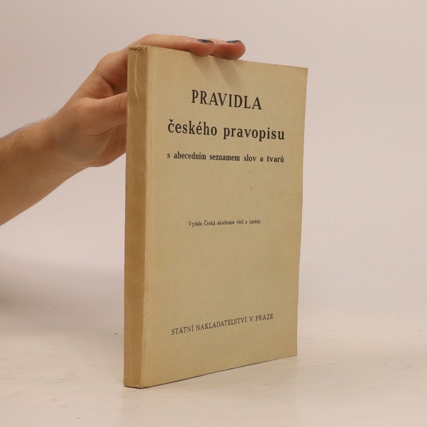 Kolektiv autorů Pravidla českého pravopisu s abecedním seznamem slov a tvarů