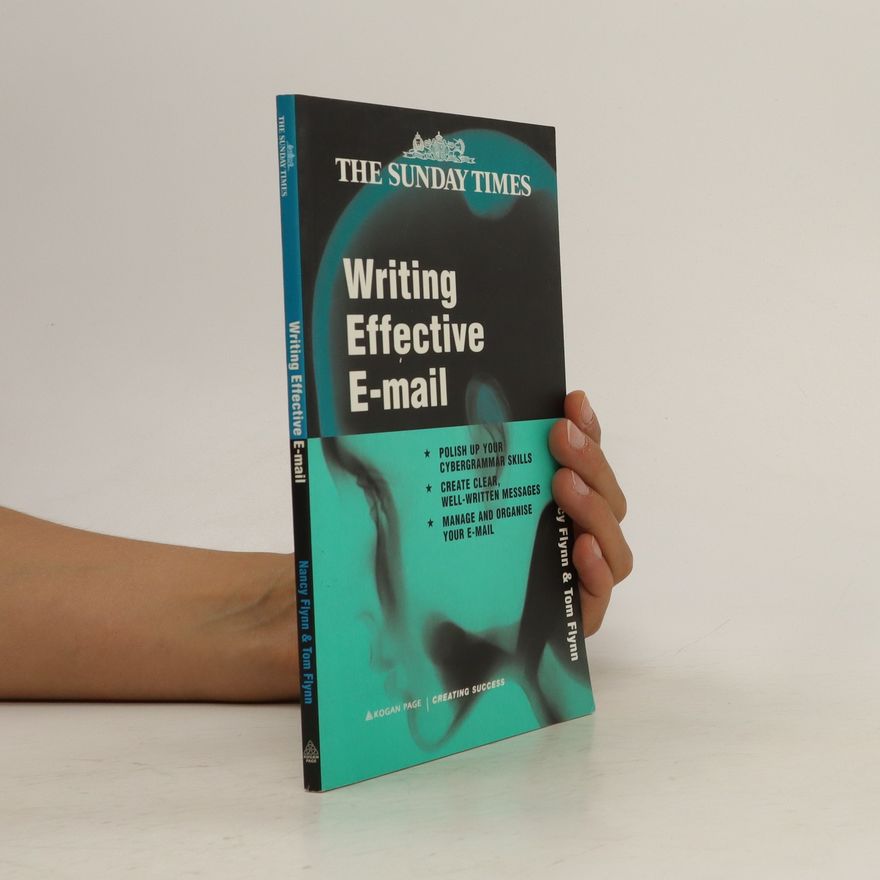 Nancy Flynn Writing Effective E-Mail