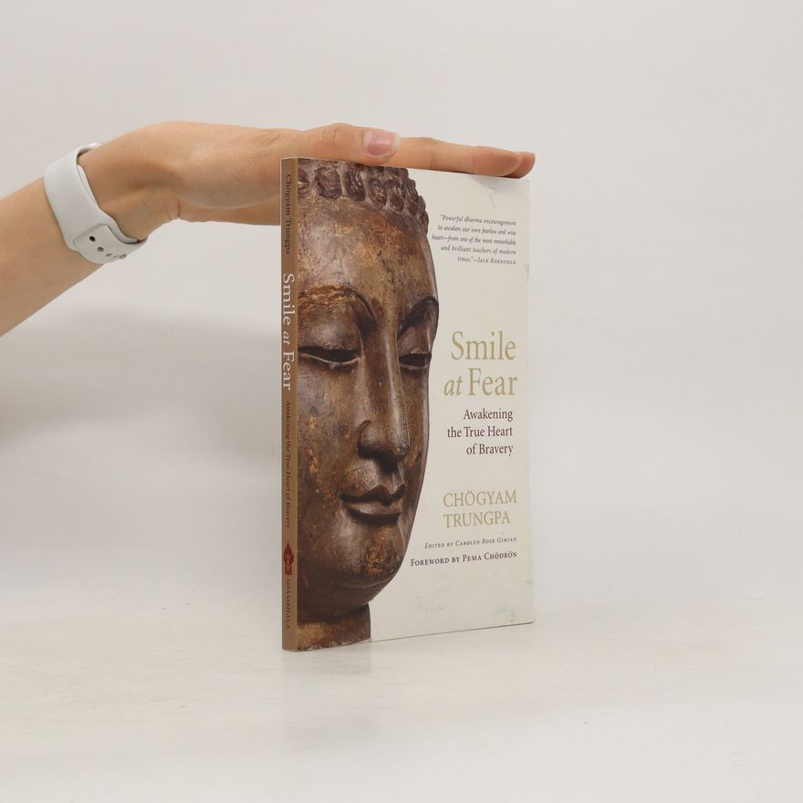 Chögyam Trungpa Smile at Fear