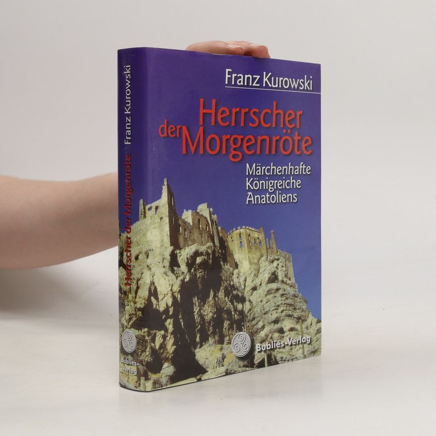 Franz Kurowski Herrscher der Morgenröte