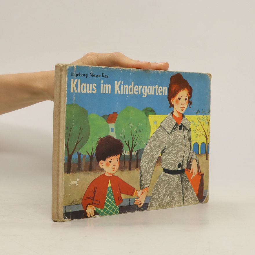 Ingeborg Meyerová-Reyová Klaus im Kindergarten