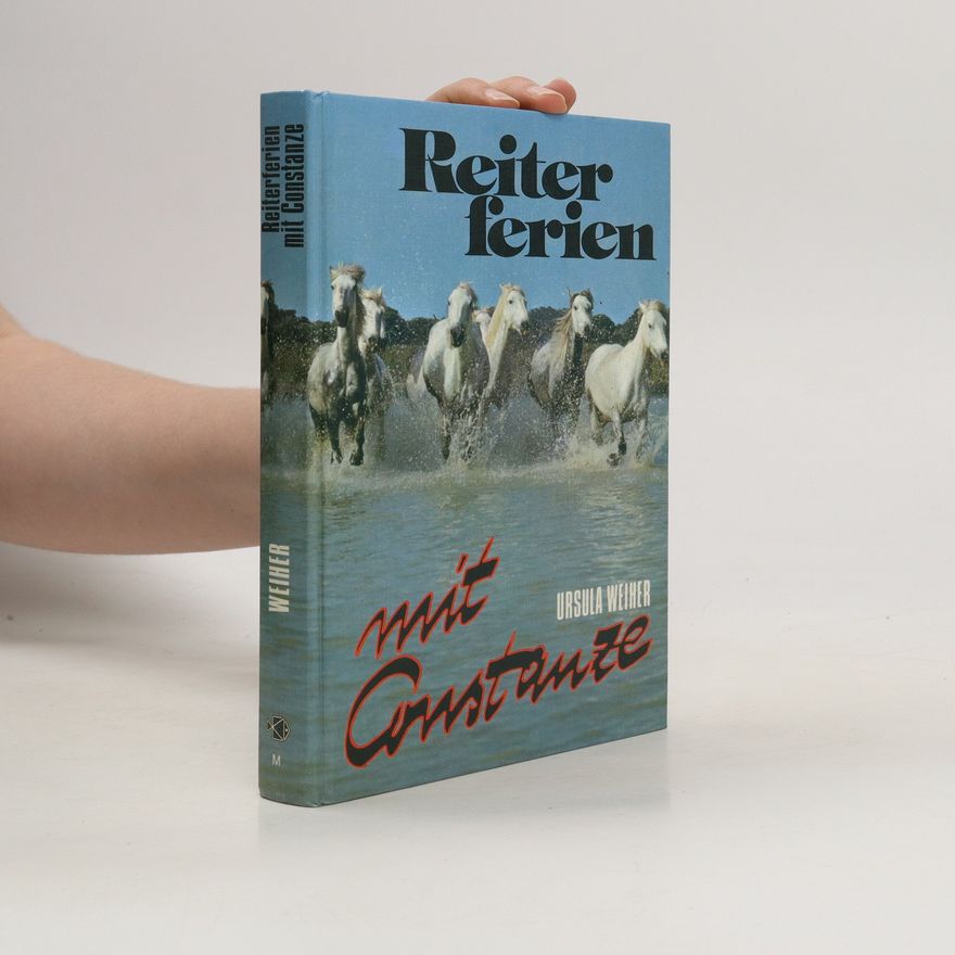 Ursula Weiher Reiterferien mit Constanze