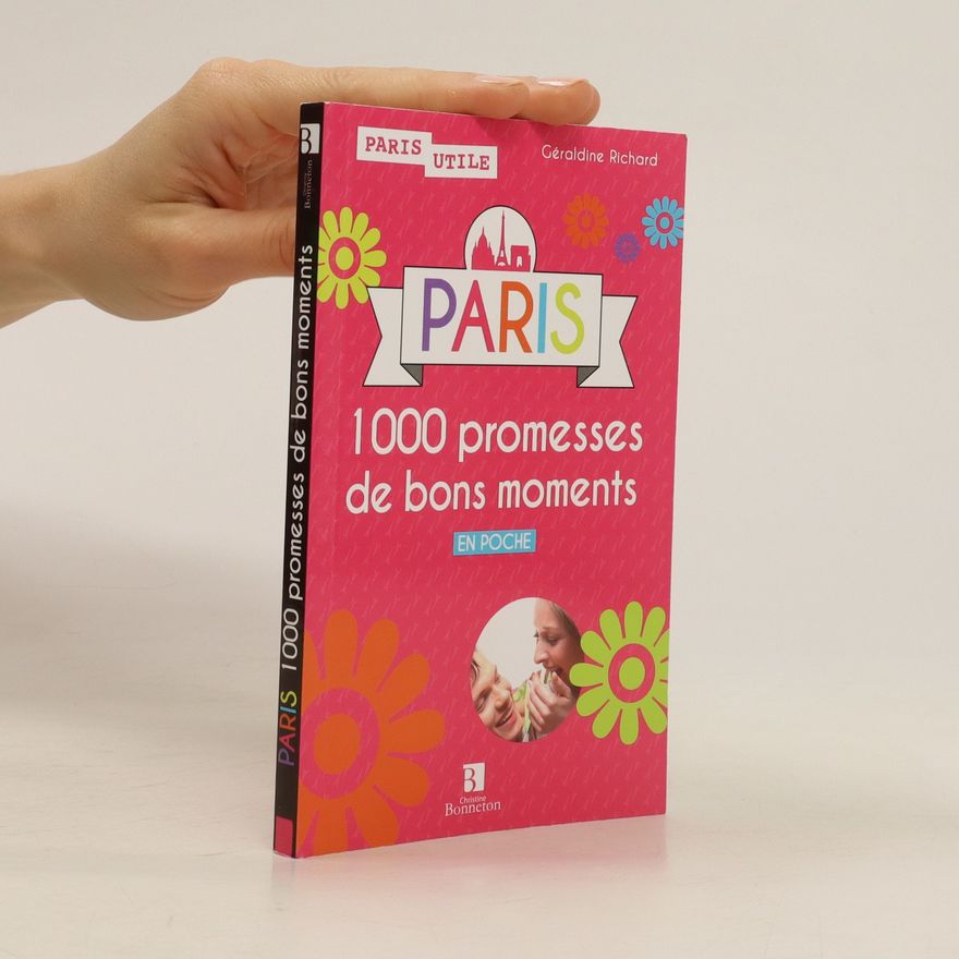 Géraldine Richard Paris. 1000 promesses de bons moments