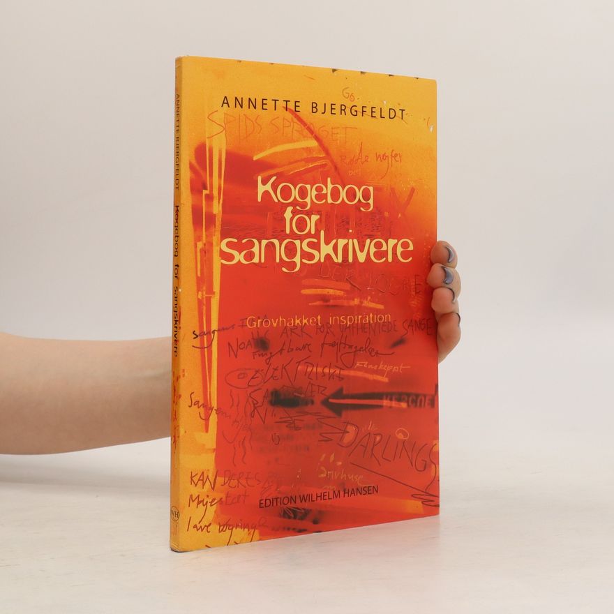 Annette Bjergfeldt Kogebog for sangskrivere