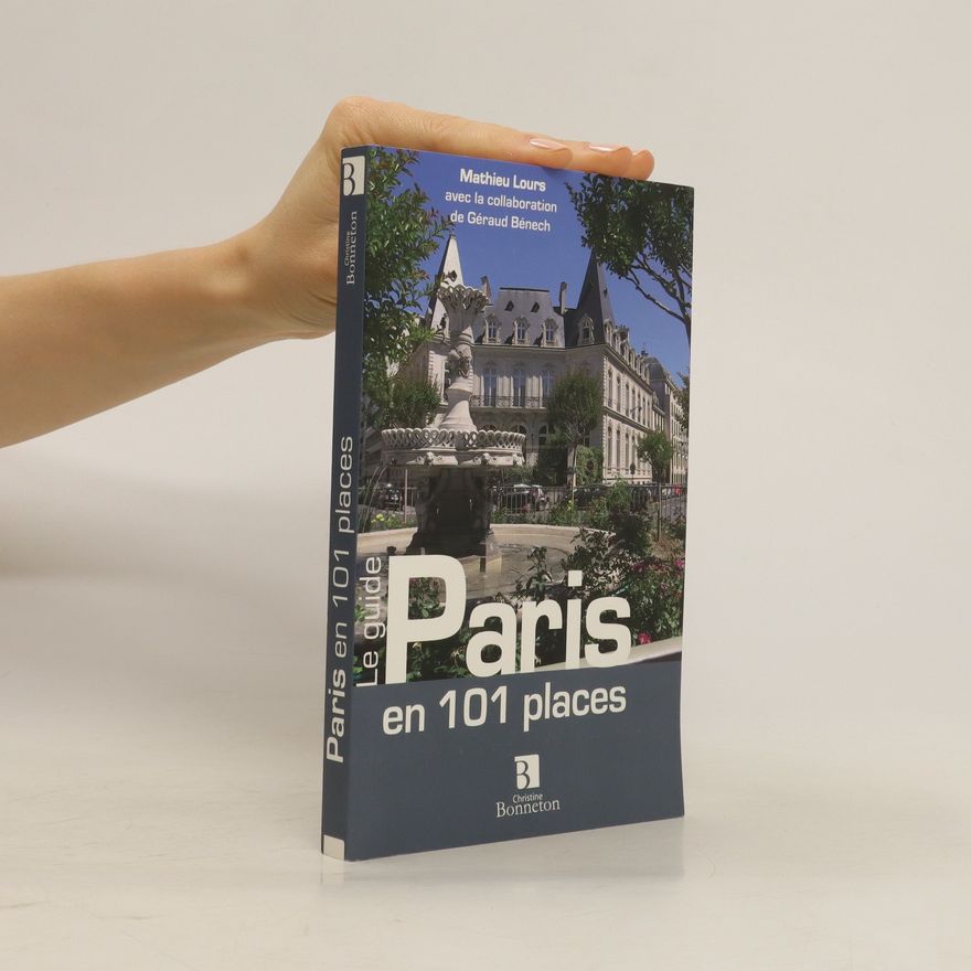 Mathieu Lours Paris en 101 places