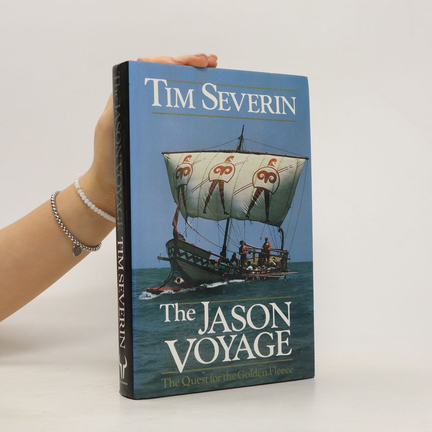 Tim Severin The Jason Voyage