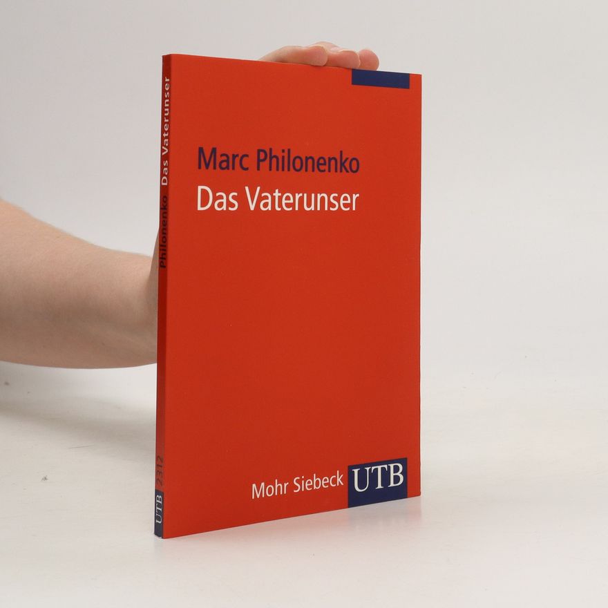 Marc Philonenko Das Vaterunser