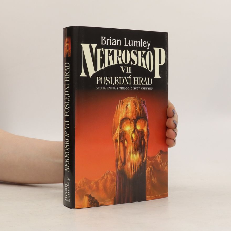 Brian Lumley Nekroskop. VII, Poslední hrad