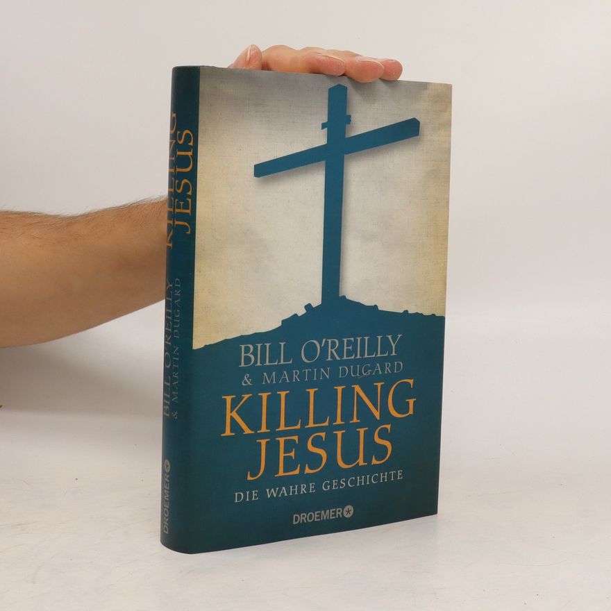 Martin Dugard Killing Jesus