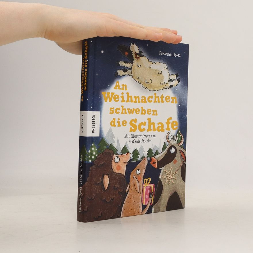 Susanne Orosz An Weihnachten schweben die Schafe