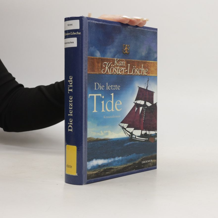 Kari Köster-Lösche Die letzte Tide