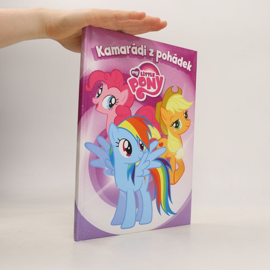 Barbara Galinska My Little Pony: Kamarádi z pohádek (Na farmě, Ztracené balonky)