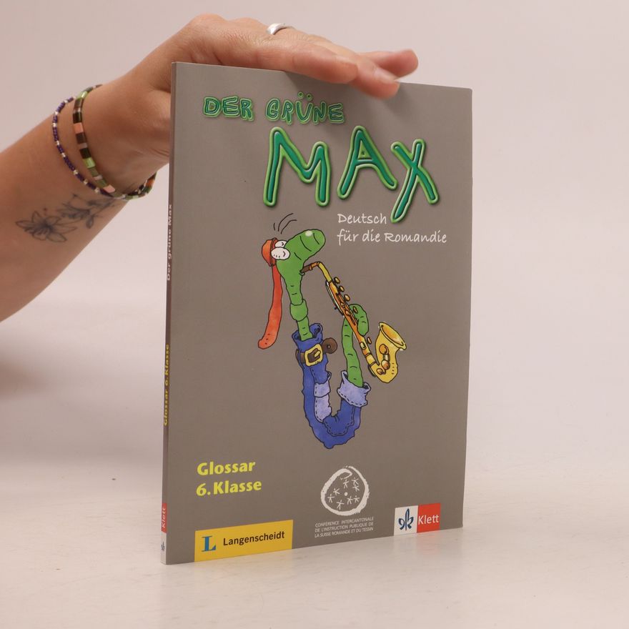 Autorenkollektiv Der grüne Max. Deutsch für die Romandie